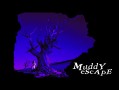 Détails : Muddy Escape